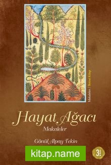 Hayat Ağacı / Makaleler 1. Kitap