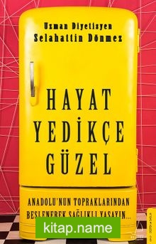 Hayat Yedikçe Güzel