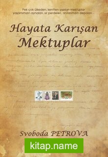 Hayata Karışan Mektuplar