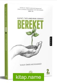 Hayatı Tatlandıran Servet Bereket