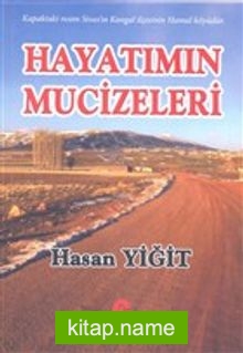 Hayatımın Mucizeleri