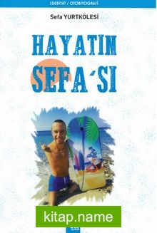 Hayatın Sefa’sı