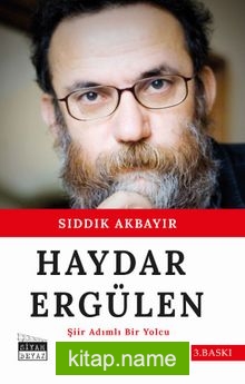 Haydar Ergülen  Şiir Adımlı Bir Yolcu