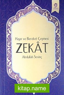 Hayır ve Bereket Çeşmesi Zekat