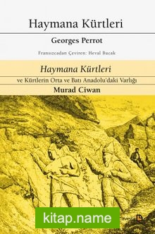 Haymana Kürtleri  – Haymana Kürtleri  ve Kürtlerin Orta ve Batı Anadolu’daki Varlığı