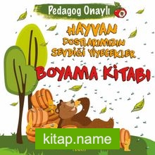 Hayvan Dostlarımızın Sevdiği Yiyecekler Boyama Kitabı