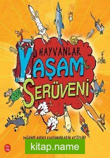 Hayvanlar / Yaşam Serüveni