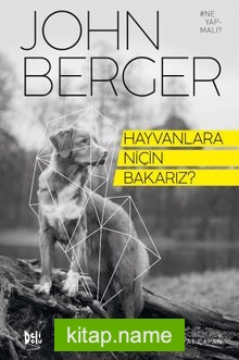 Hayvanlara Niçin Bakarız?