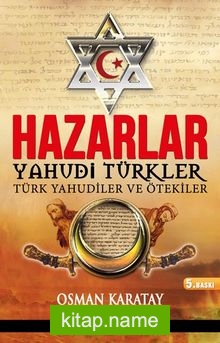 Hazarlar  Yahudi Türkler Türk Yahudiler ve Ötekiler