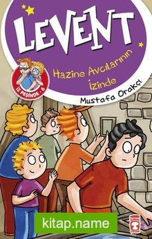 Hazine Avcılarının İzinde / Levent İz Peşinde 6