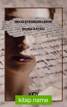 Heceleyemediklerim