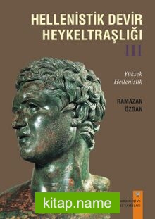 Hellenistik Devir Heykeltraşlığı 3