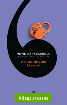 Henüz İnmemiş Ayetler / Kur’an Okumaları 2