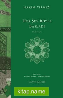 Her Şey Böyle Başladı