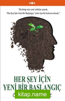 Her Şey İçin Yeni Bir Başlangıç