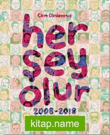 Her Şey Olur  2008-2018 Yayımlanmış Karikatürlerden Bir Seçki