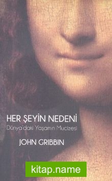 Her Şeyin Nedeni