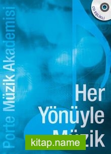 Her Yönüyle Müzik