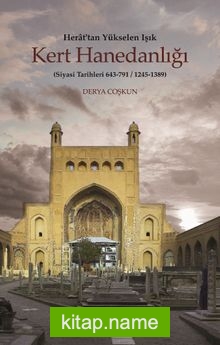 Herat’tan Yükselen Işık Kert Hanedanlığı