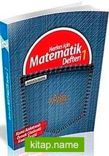 Herkes İçin Matematik Defteri -1/ Başucu Serisi