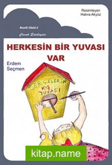 Herkesin Bir Yuvası Var