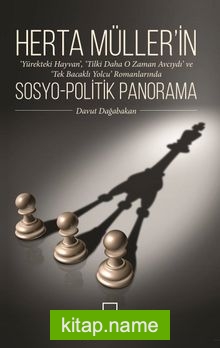 Herta Müller’in Sosyo-Politik Panorama