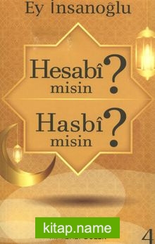 Hesabimisin? Hasbimisin?