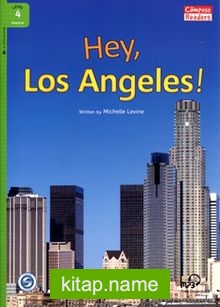 Hey, Los Angeles! +Downloadable Audio (Compass Readers 4) A1