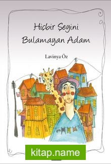 Hiçbir Şeyini Bulamayan Adam