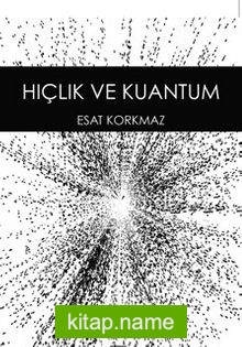 Hiçlik ve Kuantum