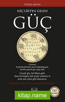 Hiç’likten Gelen Güç