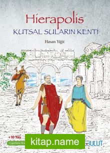 Hierapolis – Kutsal Suların Kenti