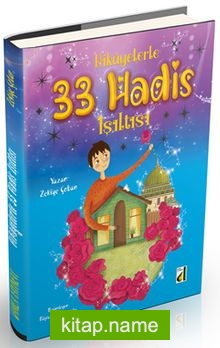 Hikayelerle 33 Hadis Işıltısı