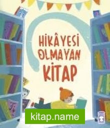 Hikayesi Olmayan Kitap