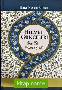 Hikmet Gonceleri  Beşyüz Hadis-i Şerif