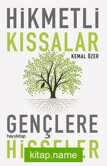 Hikmetli Kıssalar  Gençlere Hisseler