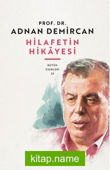 Hilafet’in Hikayesi