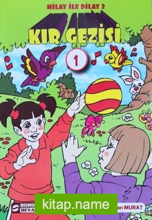 Hilay ve Dilay / Kır Gezisi