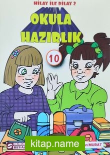 Hilay ve Dilay / Okula Hazırlık