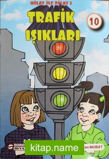 Hilay ve Dilay / Trafik Işıkları