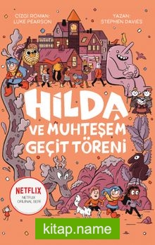 Hilda ve Muhteşem Geçit Töreni