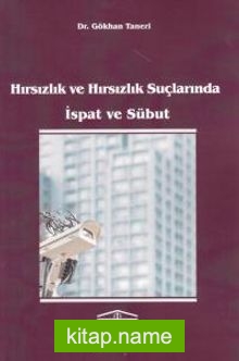 Hırsızlık ve Hırsızlık Suçlarında İspat ve Sübut