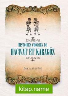 Hıstoıres Choısıes de Hacivat – Karagöz (Fransızca Seçme Hikayeler  Hacivat – Karagöz)