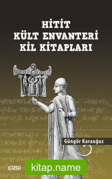 Hitit Kült Envanteri Kil Kitapları