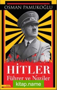 Hitler Führer ve Naziler