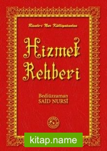 Hizmet Rehberi (Ciltli)