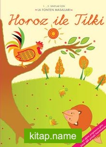 Horoz ile Tilki / La Fonten Masalları