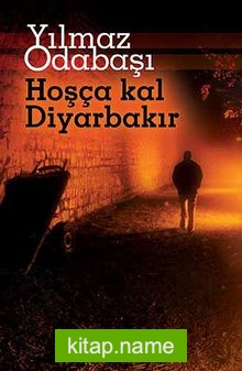 Hoşça kal Diyarbakır