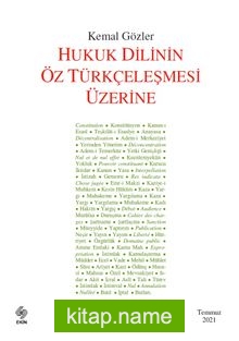 Hukuk Dilinin Öz Türkçeleşmesi Üzerine