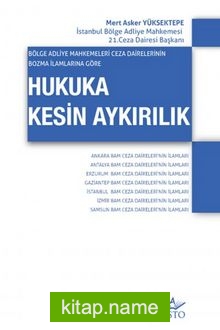 Hukuka Kesin Aykırılık